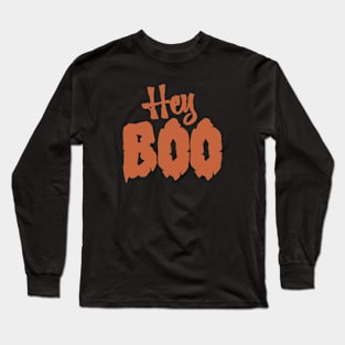 Hey Boo - Funny Halloween Long Sleeve T-Shirt